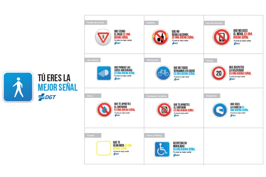 Idea de la DGT: “Tú eres la mejor señal” Idea de la DGT: “Tú eres la mejor señal”